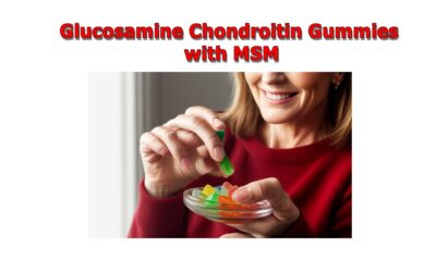 4 top Glucosamine Chondroitin Gummies with MSM